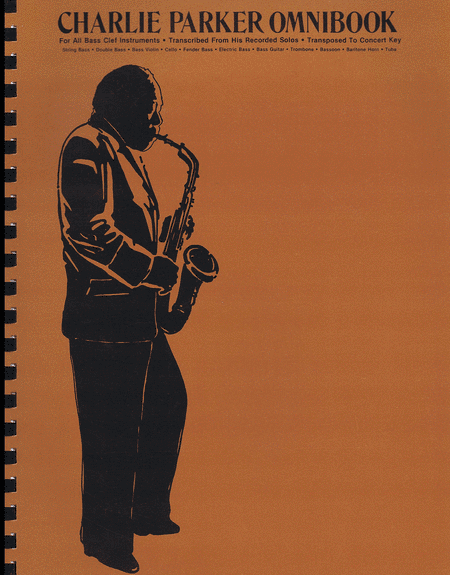 Charlie Parker - Omnibook For Bass Clef Instruments