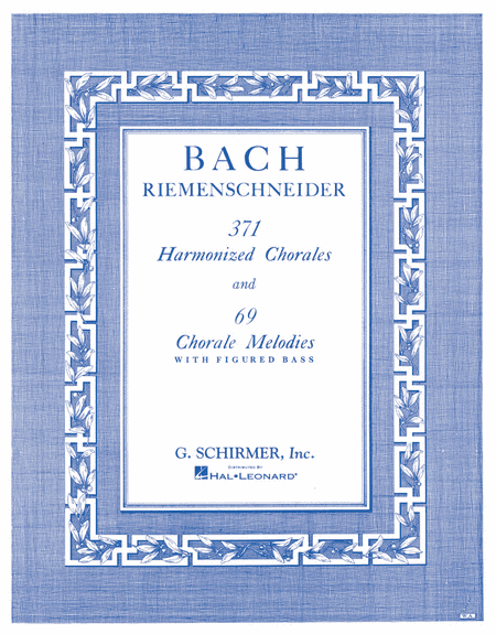 BACH - 371 Harmonized Chorales And 69 Chorale Melodies WFigured Bass